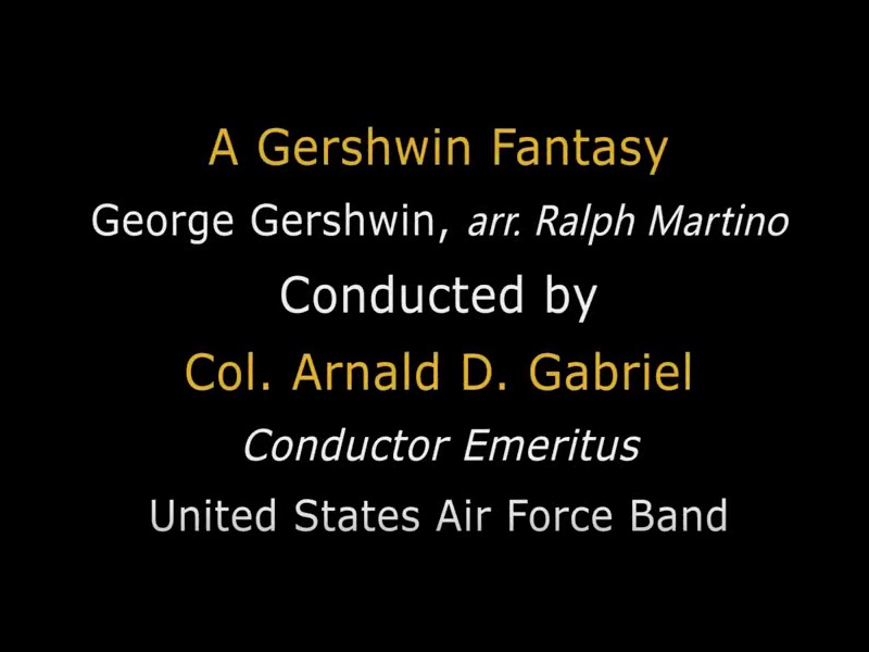 A Gershwin Fantasy with Col Gabriel and Dale Underwood Link